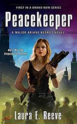 Peacekeeper, US/Canadian version, Major Ariane Kedros Novel #1