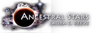 AncestralStars.com, web site of Laura E. Reeve